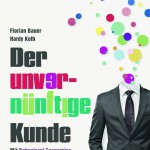 Der unvernünftige Kunde